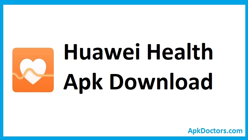 Huawei Health APk