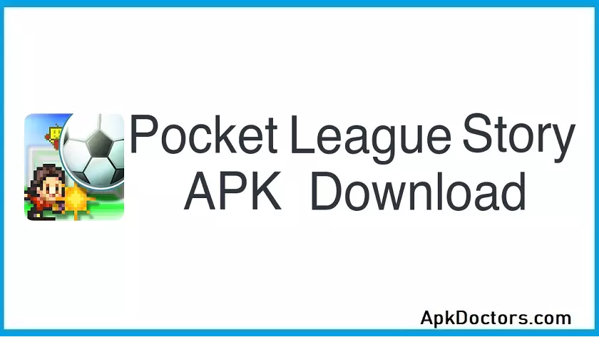 Pocket League Story APK