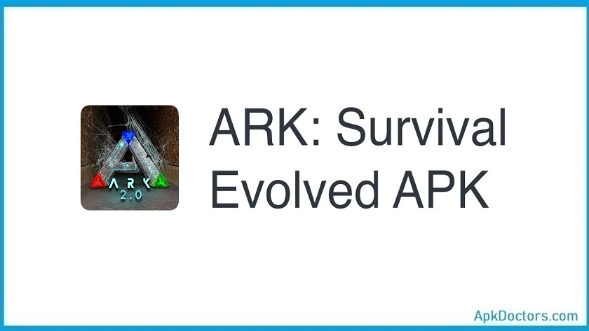 ARK Survival Evolved APK
