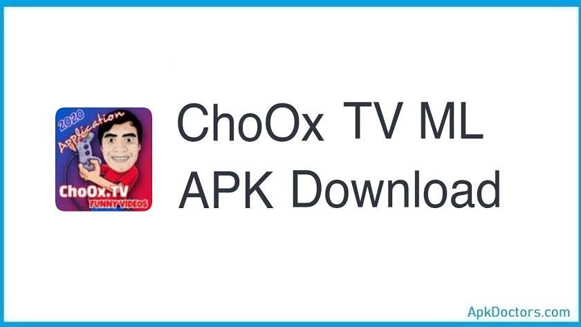 ChoOx TV ML APK