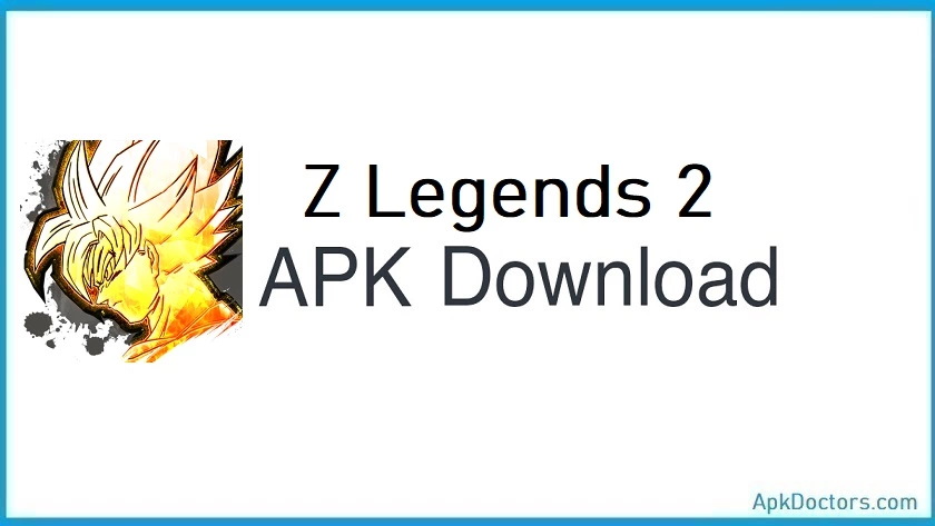 Z Legends 2 APK