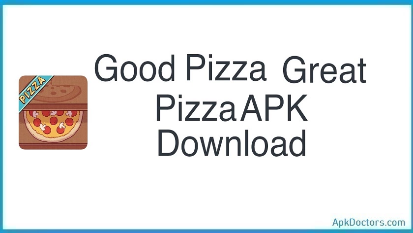 Good Pizza Great Pizza APK