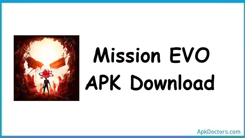 Mission EVO APK