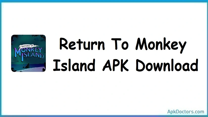Return To Monkey Island APK
