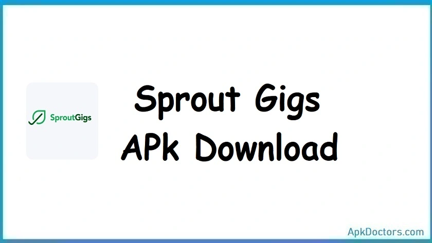 Sprout Gigs APK