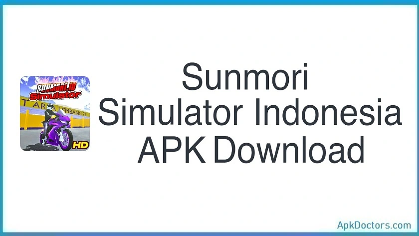 Sunmori Simulator Indonesia APK