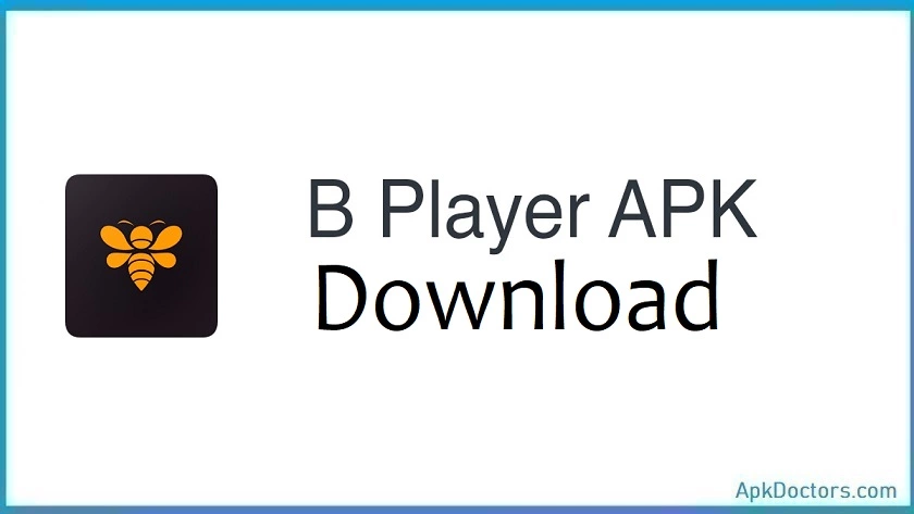 B Player APK