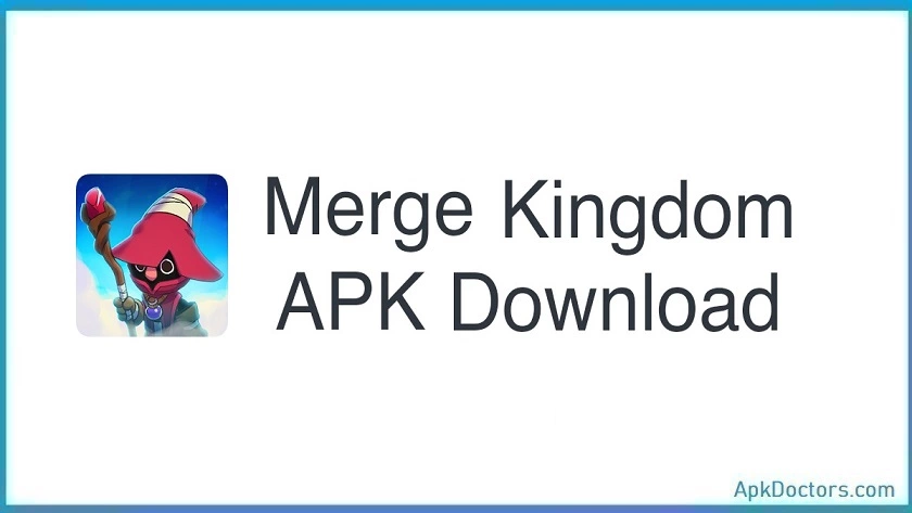 Merge Kingdom APK