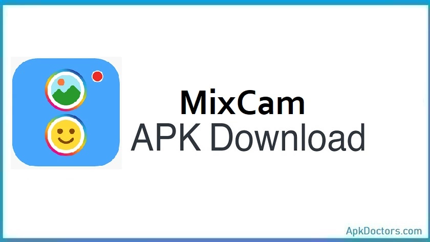 MixCam APK