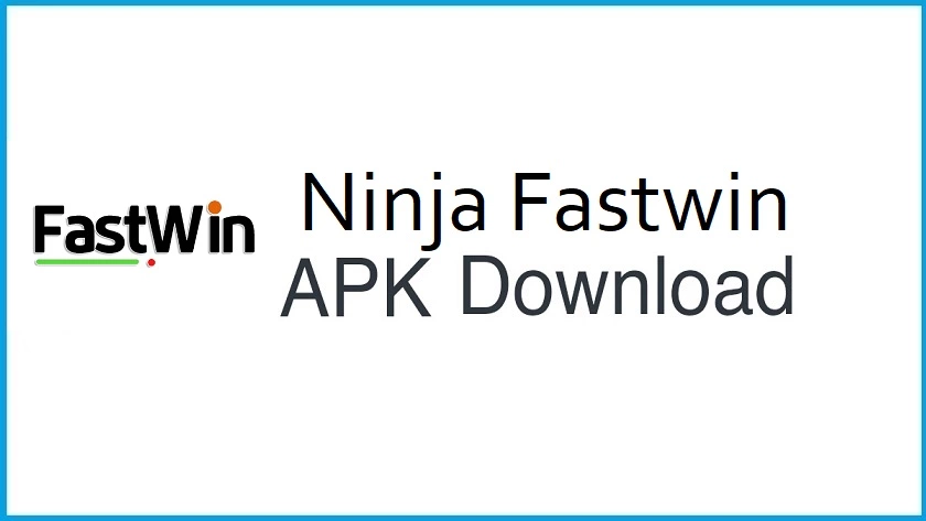 Ninja Fastwin APK