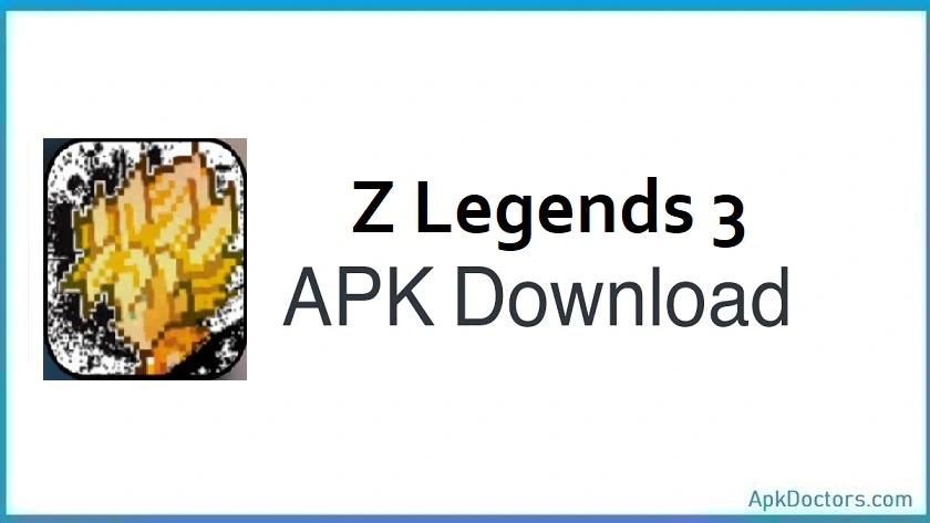 Z Legends 3 APK