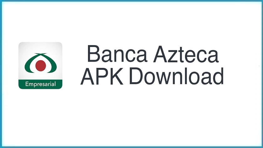 Banca Azteca APK
