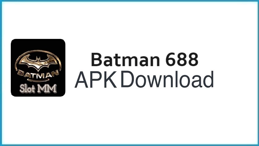 Batman 688 APK