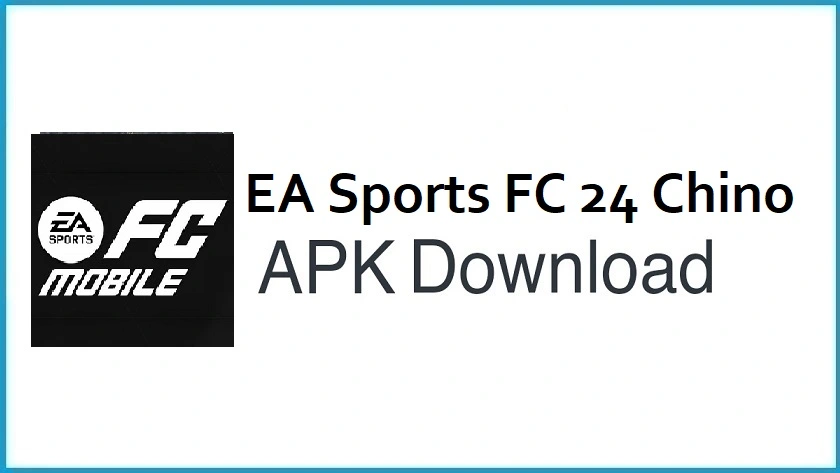 EA Sports FC 24 Chino APK