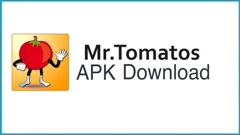 Mr.Tomatos APK