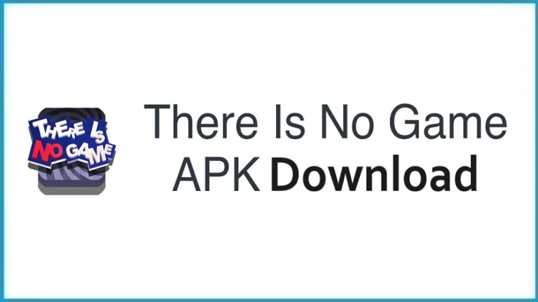 There IS No Game APK